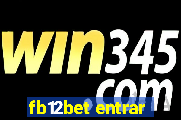 fb12bet entrar